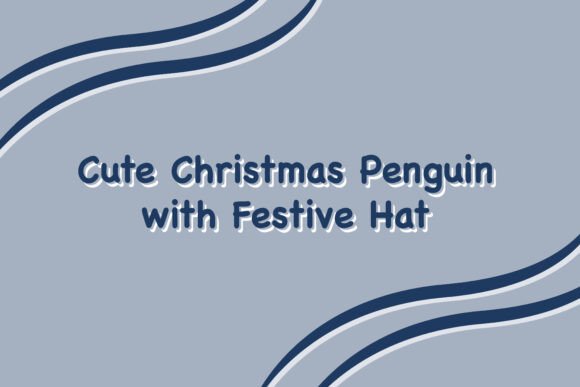 Strategic Visual Assets: Leveraging the Cute Christmas Penguin with Festive Hat for Brand Impact